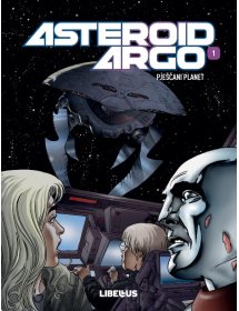Asteroid Argo, 1. knjiga