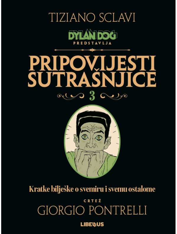 Dylan Dog - Pripovijesti sutrašnjice, 3. knjiga